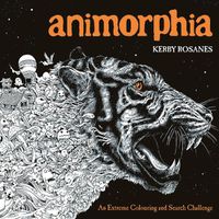 Cover image for Animorphia: An Extreme Colouring and Search Challenge