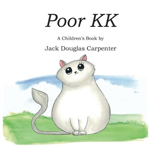 Cover image for Poor KK: A Children's Book