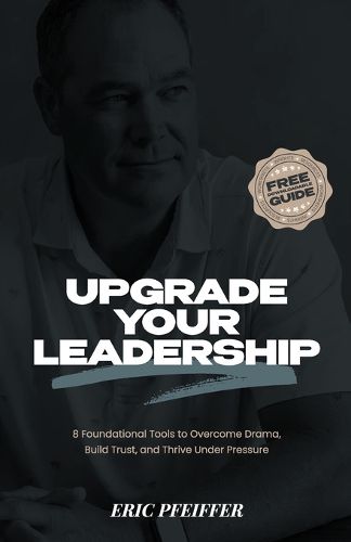 Cover image for Upgrade Your Leadership