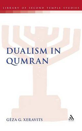 Cover image for Dualism in Qumran