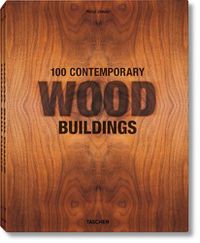 Cover image for 100 Contemporary Wood Buildings