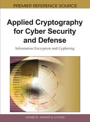 Cover image for Applied Cryptography for Cyber Security and Defense: Information Encryption and Cyphering