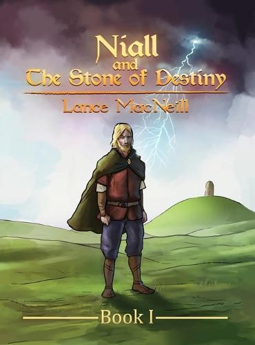 Cover image for Niall and the Stone of Destiny: Book I