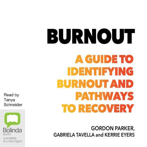 Burnout: A Guide to Identifying Burnout and Pathways to Recovery