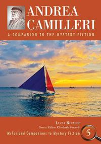 Cover image for Andrea Camilleri: A Companion to the Mystery Fiction