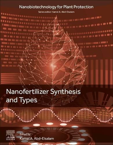 Cover image for Nanofertilizer Synthesis: Methods and Types