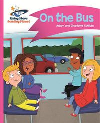 Cover image for Reading Planet - On the Bus - Pink B: Comet Street Kids