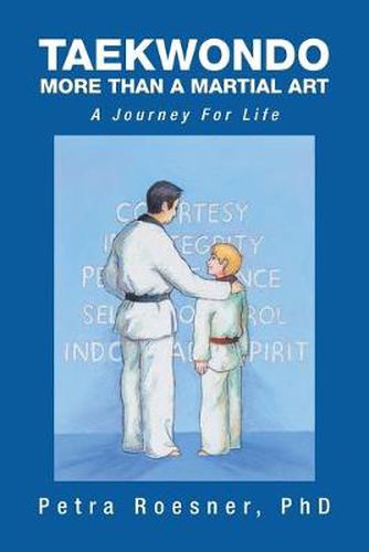 Cover image for Taekwondo - More Than a Martial Art: A Journey for Life