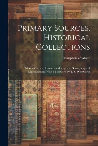 Cover image for Primary Sources, Historical Collections