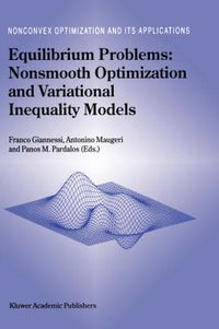 Cover image for Equilibrium Problems: Nonsmooth Optimization and Variational Inequality Models