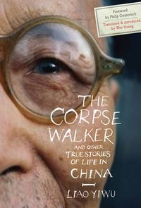 Cover image for The Corpse Walker and Other True Stories of Life in China