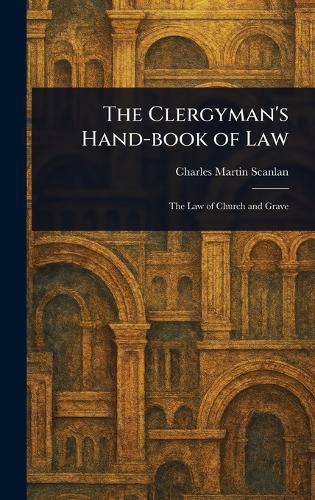 Cover image for The Clergyman's Hand-book of Law