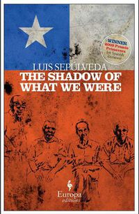 Cover image for The Shadow Of What We Were