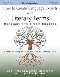 Cover image for How to Create Language Experts with Literary Terms Kindergarten