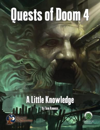 Cover image for Quests of Doom 4: A Little Knowledge - Swords & Wizardry