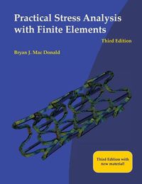 Cover image for Practical Stress Analysis with Finite Elements (3rd Edition)