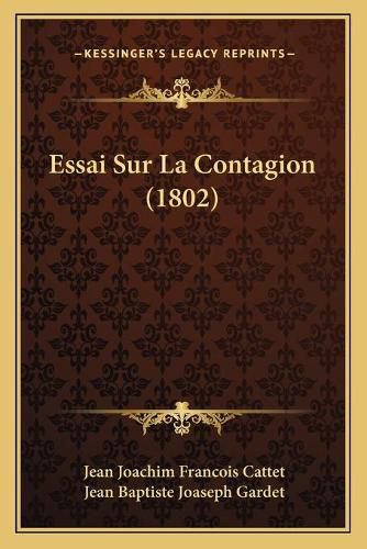 Cover image for Essai Sur La Contagion (1802)