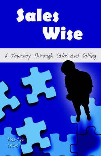 Cover image for Sales Wise: A Journey Through Sales and Selling