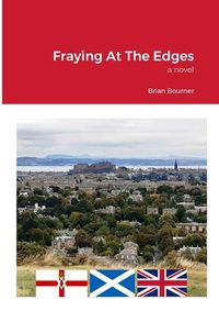 Cover image for Fraying At The Edges