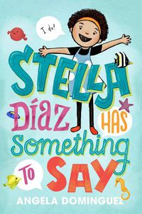 Cover image for Stella Diaz Has Something to Say
