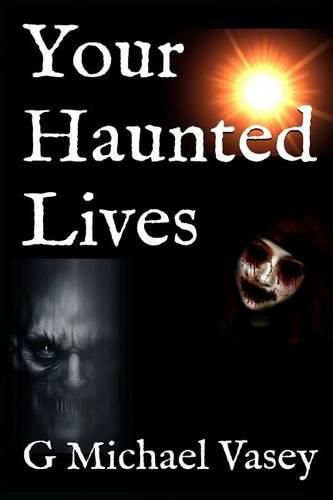 Cover image for Your Haunted Lives