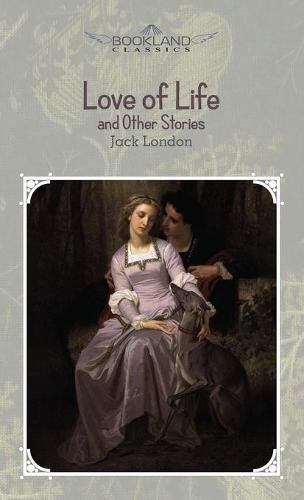 Cover image for Love of Life, and Other Stories