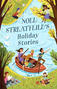 Cover image for Noel Streatfeild's Holiday Stories: By the author of 'Ballet Shoes
