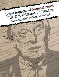 Cover image for Legal Aspects of Impeachment: U.S Department of Justice
