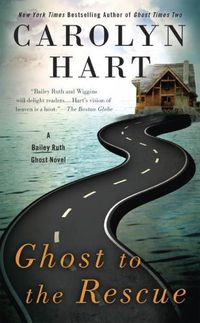 Cover image for Ghost To The Rescue: A Bailey Ruth Ghost Novel