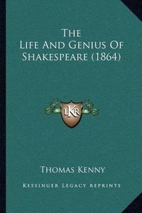 Cover image for The Life and Genius of Shakespeare (1864)