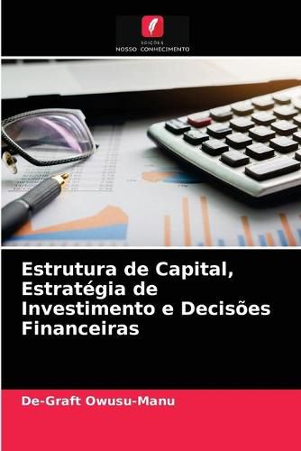 Cover image for Estrutura de Capital, Estrategia de Investimento e Decisoes Financeiras