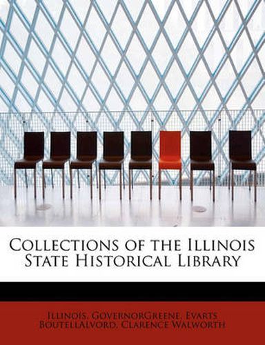 Cover image for Collections of the Illinois State Historical Library