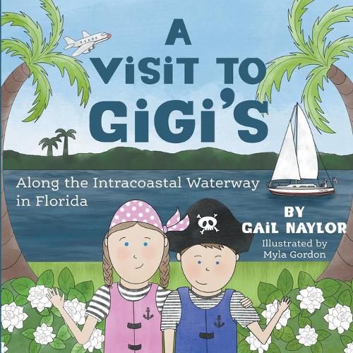 Cover image for A Visit to Gigi's Along the Florida Intracoastal Waterway