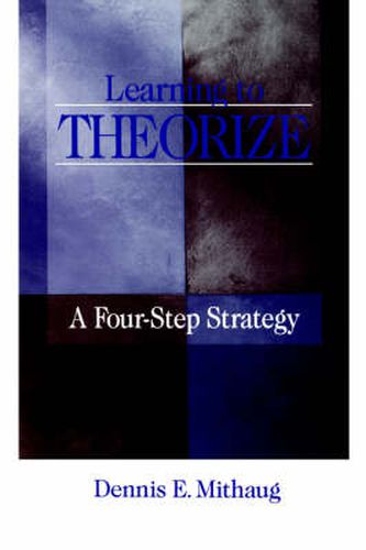 Cover image for Learning to Theorize: A Four-step Strategy