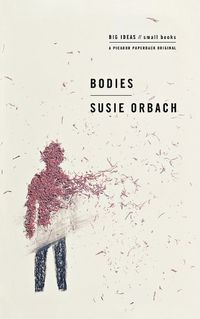 Cover image for Bodies: Big Ideas/Small Books