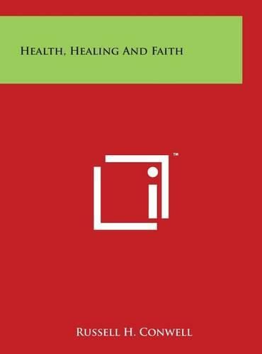 Cover image for Health, Healing And Faith
