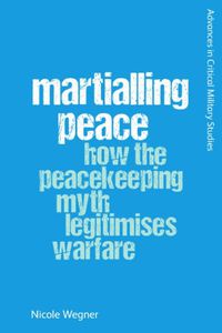 Cover image for Martialling Peace