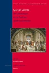 Cover image for Giles of Viterbo: The Commentary on the Sentences of Petrus Lombardus