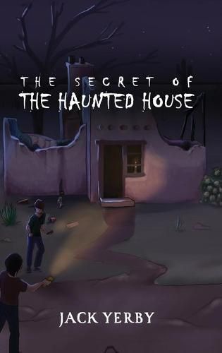 Cover image for The Secret of the Haunted House