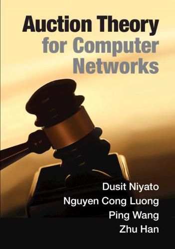 Cover image for Auction Theory for Computer Networks