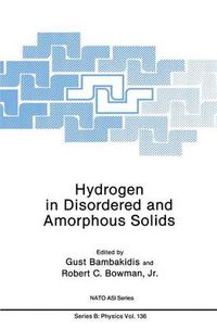 Cover image for Hydrogen in Disordered and Amorphous Solids