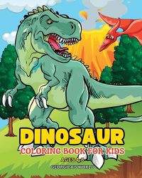 Cover image for Dinosaur Coloring Book for Kids Ages 4-8