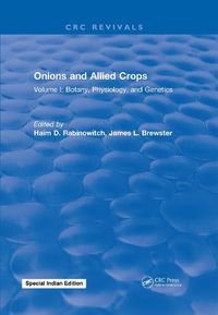 Cover image for Onions and Allied Crops: Botany, Physiology, and Genetics