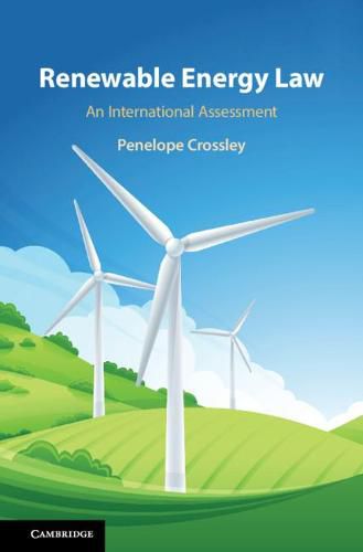 Cover image for Renewable Energy Law: An International Assessment