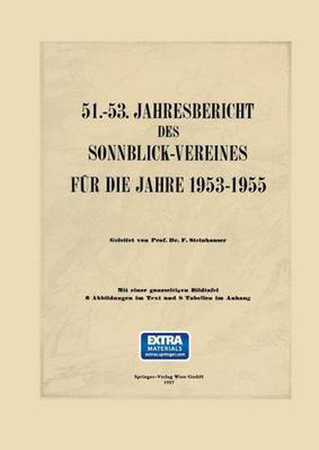 51.-53. Jahresbericht Des Sonnblick-Vereines Fur Die Jahre 1953-1955