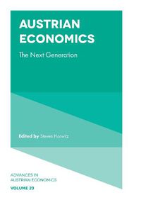 Cover image for Austrian Economics: The Next Generation