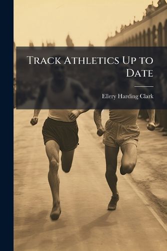 Cover image for Track Athletics Up to Date