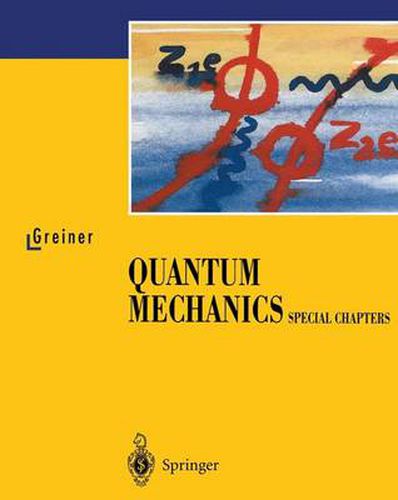 Cover image for Quantum Mechanics: Special Chapters