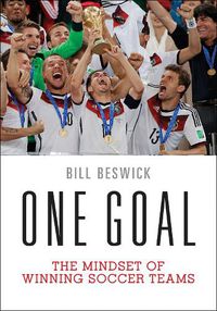 Cover image for One Goal: The Mindset of Winning Soccer Teams