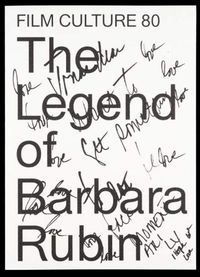 Cover image for The Legend of Barbara Rubin: Film Culture 80